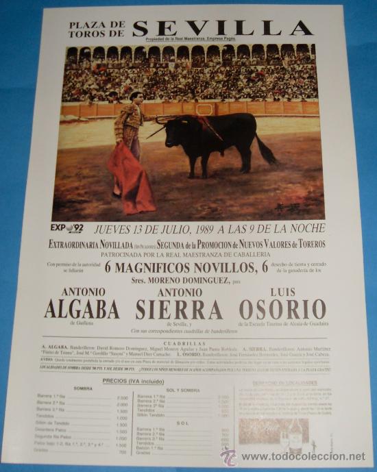 Tauromachie: CARTEL DE TOROS. PLAZA DE SEVILLA. ANTONIO ALGABA, ANTONIO SIERRA Y LUIS OSORIO. A&Ntilde;O 1989.