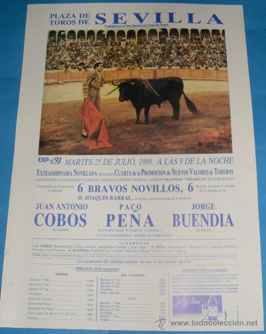 Tauromachie: CARTEL DE TOROS. PLAZA DE SEVILLA. JUAN ANTONIO COBOS, PACO PE&Ntilde;A Y JORGE BUENDIA. A&Ntilde;O 1989.