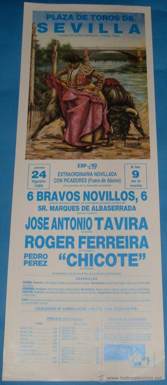 Tauromachie: CARTEL DE TOROS. PLAZA DE SEVILLA. JOSE ANTONIO TAVIRA, ROGER FERREIRA Y CHICOTE. A&Ntilde;O 1989.