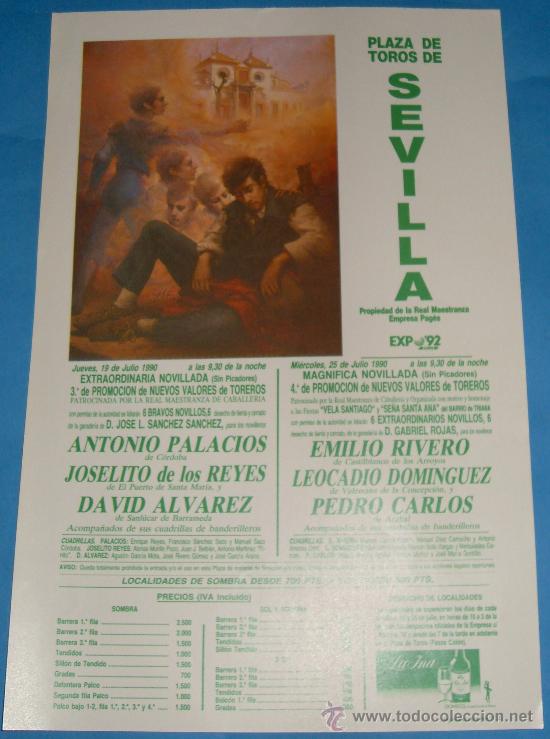 Tauromaquia: CARTEL DE TOROS. PLAZA DE SEVILLA. ANTONIO PALACIOS, JOSELITO DE LOS REYES Y DAVID ALVAREZ. A&Ntilde;O 1990