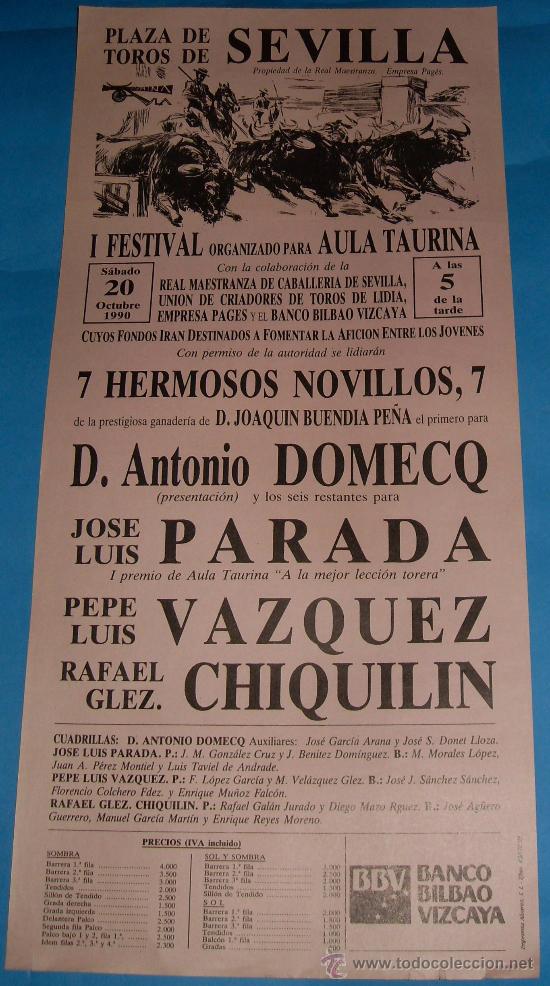 Tauromachia: CARTEL DE TOROS. PLAZA DE SEVILLA. ANTONIO DOMECQ, JOSE LUIS PARADA, PEPE L. VAZQUEZ...A&Ntilde;O 1990.