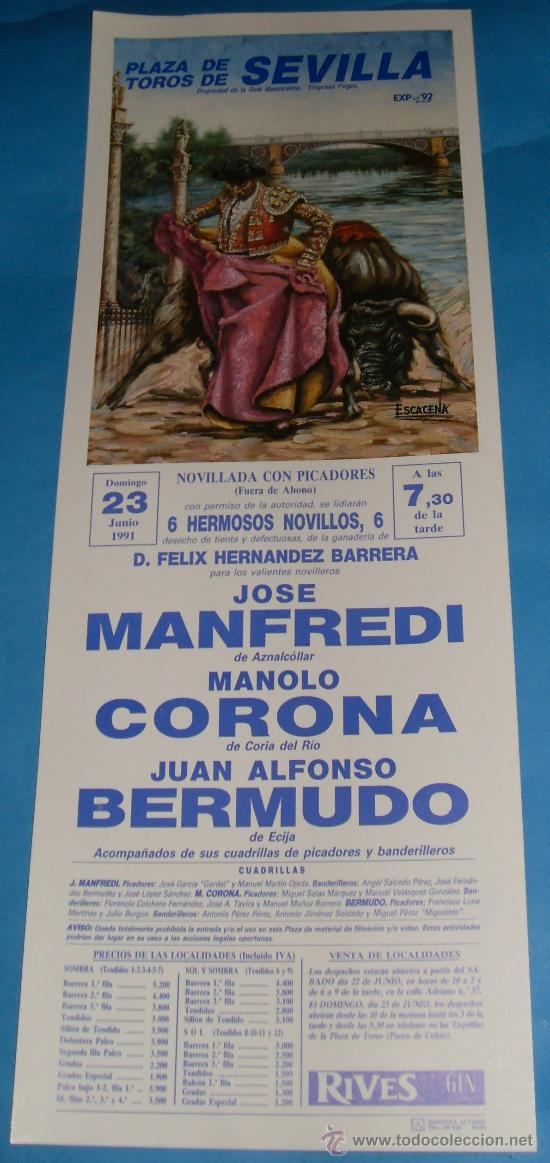 Tauromachia: CARTEL DE TOROS. PLAZA DE SEVILLA. JOSE MAFREDI, MANOLO CORONA Y JUAN A. BERMUDO. A&Ntilde;O 1991.
