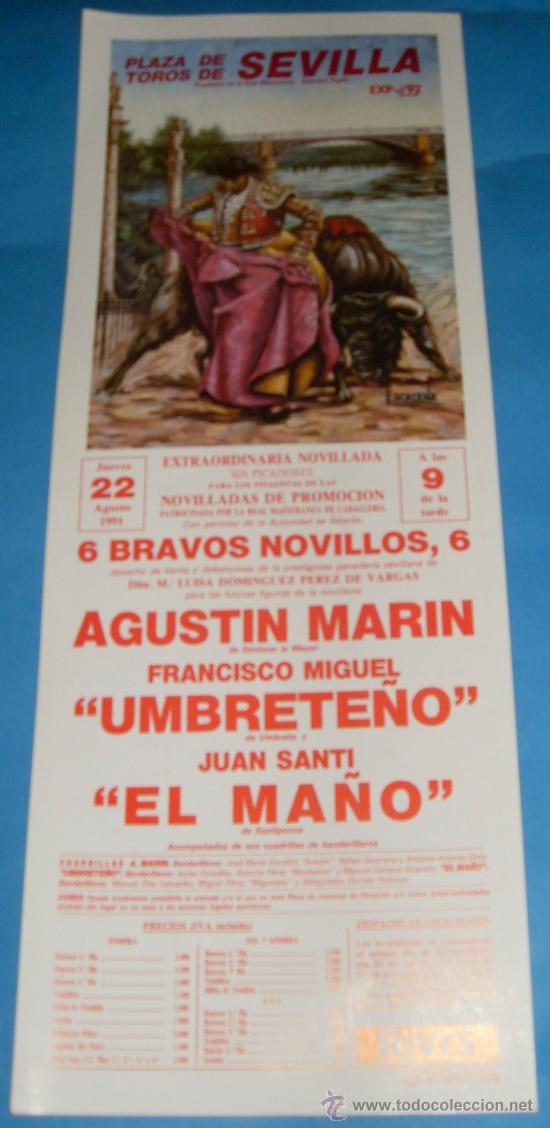 Tauromachia: CARTEL DE TOROS. PLAZA DE SEVILLA. AGUSTIN MARIN, UMBRETE&Ntilde;O Y EL MA&Ntilde;O. A&Ntilde;O 1991.