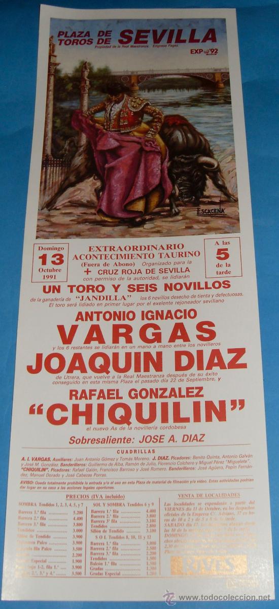 Tauromachia: CARTEL DE TOROS. PLAZA DE SEVILLA. ANTONIO I. VARGAS, JOAQUIN DIAZ Y CHIQUILIN. A&Ntilde;O 1991.