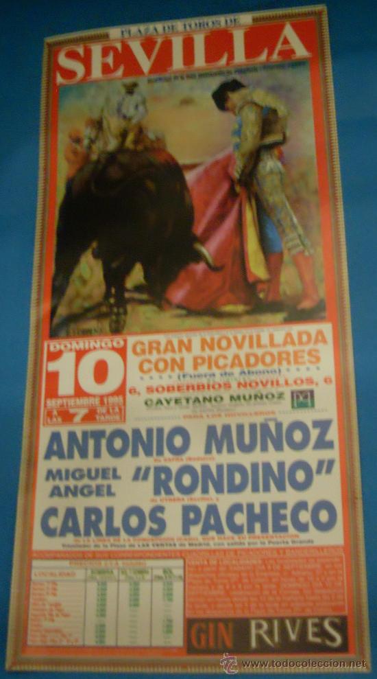 Tauromachie: CARTEL DE TOROS. PLAZA DE SEVILLA. ANTONIO MU&Ntilde;OZ, RONDINO Y CARLOS PACHECO. A&Ntilde;O 1995.