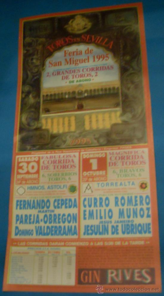 Tauromaquia: CARTEL DE TOROS. PLAZA DE SEVILLA. FERIA DE SAN MIGUEL 1995.