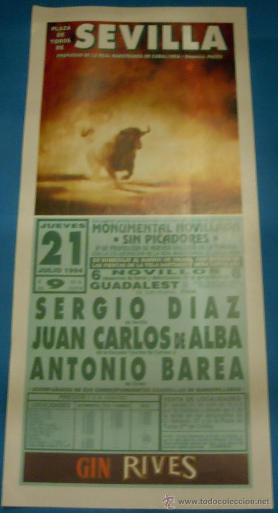 Tauromachie: CARTEL DE TOROS. PLAZA DE SEVILLA. SERGIO DIAZ, JUAN CARLOS DE ALBA Y ANTONIO BAREA. A&Ntilde;O 1994.