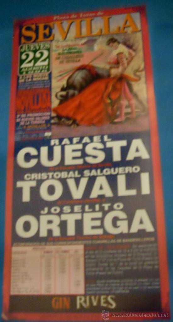 Tauromaquia: CARTEL DE TOROS. PLAZA DE SEVILLA. RAFAEL CUESTA, CRISTOBAL SALGUERO TOVALI Y JOSELITO ORTEGA. 1996.