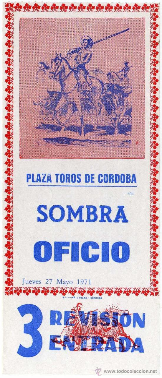 Stierkampf: BONITA ENTRADA DE TOROS - CORDOBA - 27-MAYO-1971