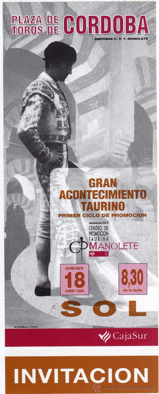 Stierkampf: BONITA ENTRADA DE TOROS - CORDOBA - 18-JUNIO-1998 - PRIMER CICLO DE PROMOCION - MANOLETE