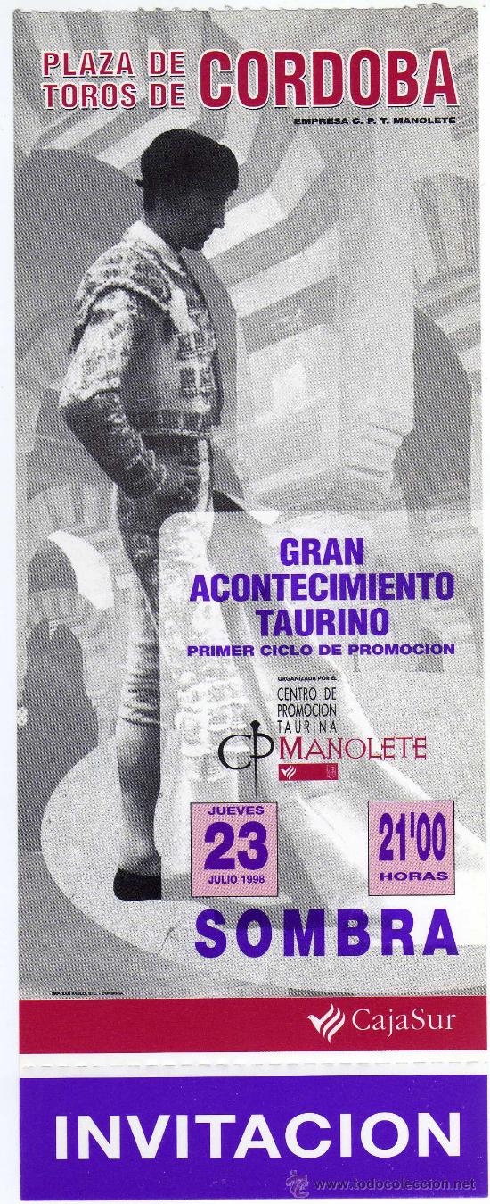 Tauromaquia: BONITA ENTRADA DE TOROS - CORDOBA - 23-JULIO-1998 - PRIMER CICLO DE PROMOCION - MANOLETE