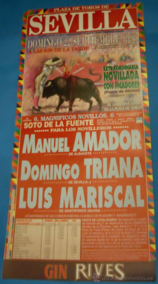 Tauromachie: CARTEL DE TOROS. PLAZA DE SEVILLA. MANUEL AMADOR, DOMINGO TRIANA Y LUIS MARISCAL. A&Ntilde;O 1996.