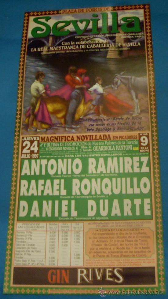 Stierkampf: CARTEL DE TOROS. PLAZA DE SEVILLA. ANTONIO RAMIREZ, RAFAEL RONQUILLO Y DANIEL DUARTE. A&Ntilde;O 1997.