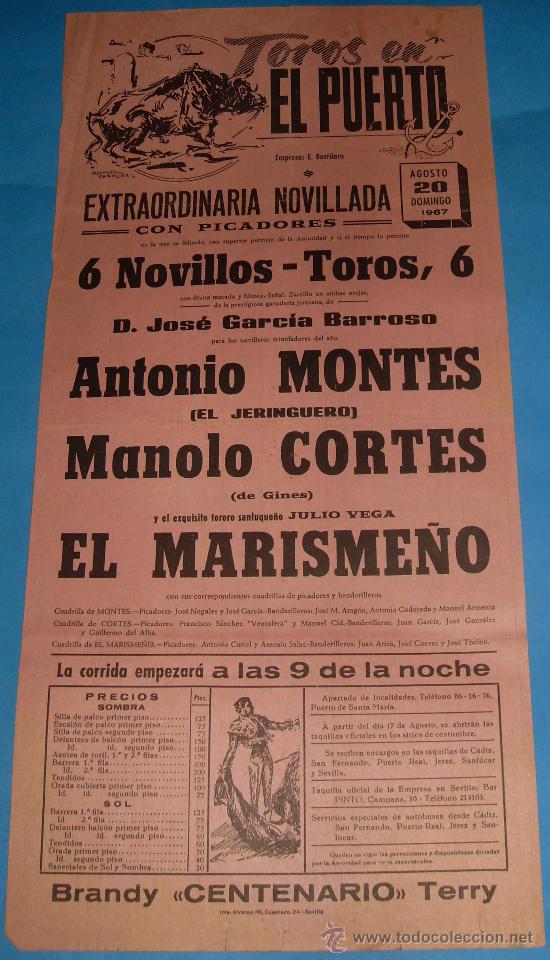 Tauromachia: CARTEL DE TOROS. PLAZA DEL PUERTO. ANTONIO MONTES, MANOLO CORTES Y EL MARISME&Ntilde;O. A&Ntilde;O 1967.