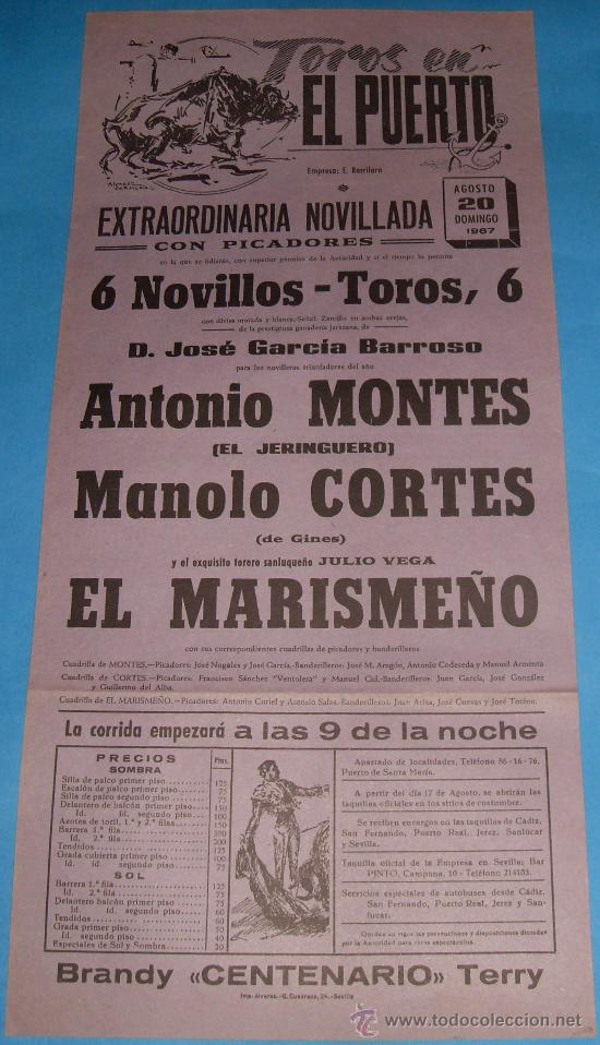 Tauromachia: CARTEL DE TOROS. PLAZA DEL PUERTO. ANTONIO MONTES, MANOLO CORTES Y EL MARISME&Ntilde;O. A&Ntilde;O 1967.