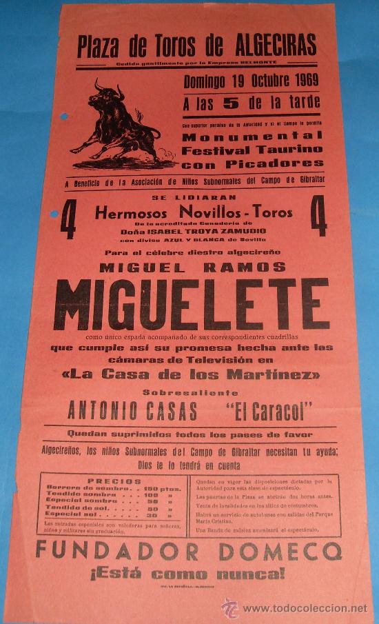 Tauromachia: CARTEL DE TOROS. PLAZA DE ALGECIRAS. 4 NOVILLOS PARA MIGUEL RAMOS MIGUELETE. A&Ntilde;O 1969.