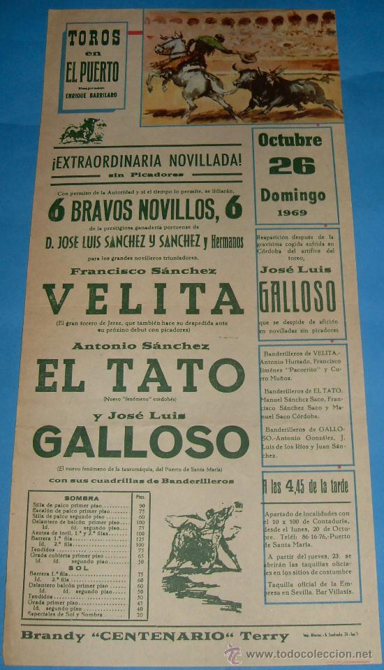 Tauromachia: CARTEL DE TOROS. PLAZA DEL PUERTO. FCO. SANCHEZ VELITA, EL TATO Y JOSE LUIS GALLOSO. A&Ntilde;O 1969.