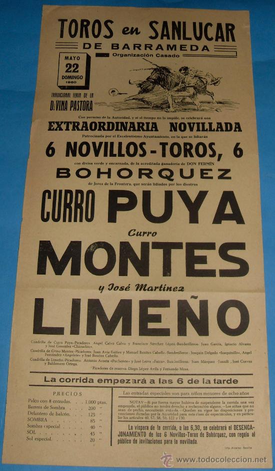 Tauromachia: CARTEL DE TOROS. PLAZA DE SANLUCAR. CURRO PUYA, CURRO MONTES Y JOSE MARTINEZ LIME&Ntilde;O. A&Ntilde;O 1960.