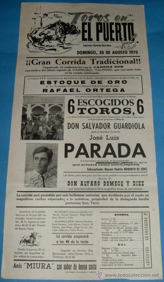 Tauromachia: CARTEL DE TOROS. PLAZA DEL PUERTO. UNICO ESPADA JOSE LUIS PARADA. A&Ntilde;O 1970.