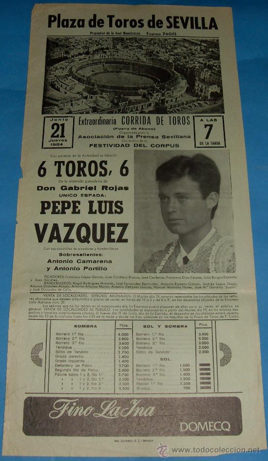 Tauromachia: CARTEL DE TOROS. PLAZA DE SEVILLA. UNICO PEPE LUIS VAZQUEZ. A&Ntilde;O 1984.