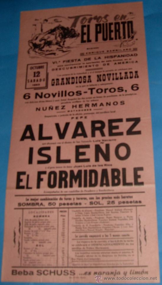 Tauromachia: CARTEL DE TOROS. PLAZA DEL PUERTO. PEPE ALVAREZ, EL ISLE&Ntilde;O Y EL FORMIDABLE. A&Ntilde;O 1963.