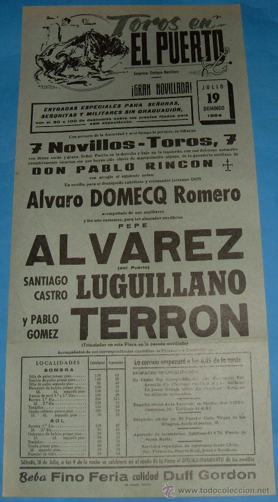 Tauromachia: CARTEL DE TOROS. PLAZA DEL PUERTO. PEPE ALVAREZ, LUGUILLANO Y PABLO GOMEZ TERRON. A&Ntilde;O 1964.