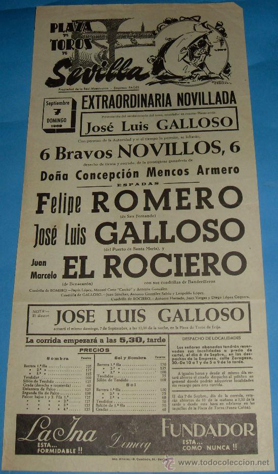 Bullfighting: CARTEL DE TOROS. PLAZA DE SEVILLA. FELIPE ROMERO, JOSE L. GALLOSO Y EL ROCIERO. A&Ntilde;O 1969.