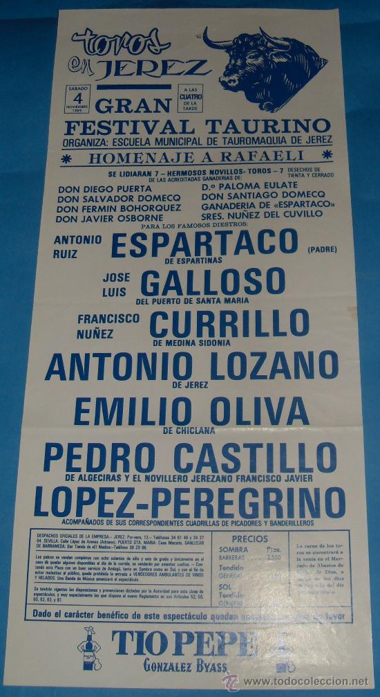 Stierkampf: CARTEL DE TOROS. PLAZA DE JEREZ. HOMENAJE A RAFAELI, PARA LOS DIESTROS ESPARTACO, GALLOSO...1989.