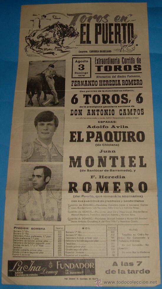 Tauromachia: CARTEL DE TOROS. PLAZA DEL PUERTO. EL PAQUIRO, JUAN MONTIEL Y F. HEREDIA ROMERO. A&Ntilde;O 1975.