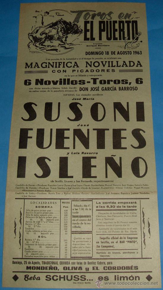 Bullfighting: CARTEL DE TOROS. PLAZA DEL PUERTO. JOSE M&ordf; SUSONI, JOSE FUENTES Y LUIS NAVARRO ISLE&Ntilde;O. A&Ntilde;O 1963.