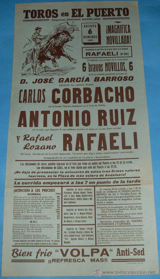 Bullfighting: CARTEL DE TOROS. PLAZA DEL PUERTO. CARLOS CORBACHO, ANTONIO RUIZ Y RAFAELI. A&Ntilde;O 1961.