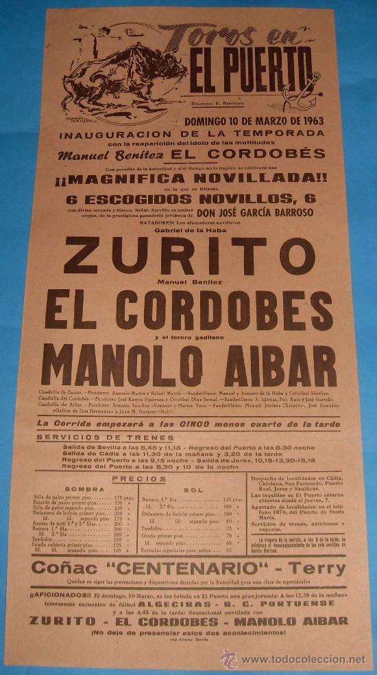 Bullfighting: CARTEL DE TOROS. PLAZA DEL PUERTO. ZURITO, EL CORDOBES Y MANOLO AIBAR. A&Ntilde;O 1963.