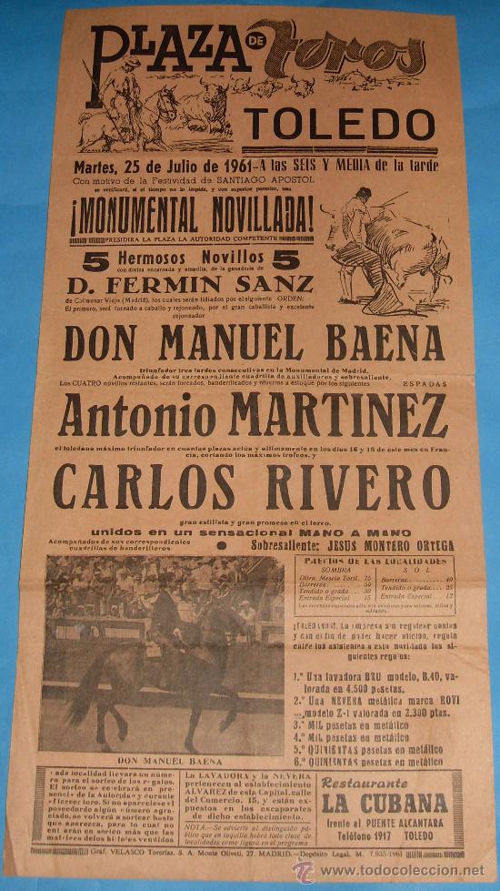 Bullfighting: CARTEL DE TOROS. PLAZA DE TOLEDO. MANUEL BAENA, ANTONIO MARTINEZ Y CARLOS RIVERO. A&Ntilde;O 1961.