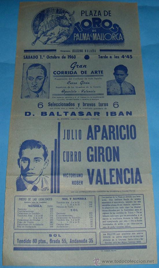 Bullfighting: CARTEL DE TOROS. PLAZA DE PALMA DE MALLORCA. JULIO APARICIO, CURRO GIRON Y VICTORIANO VALENCIA. 1960