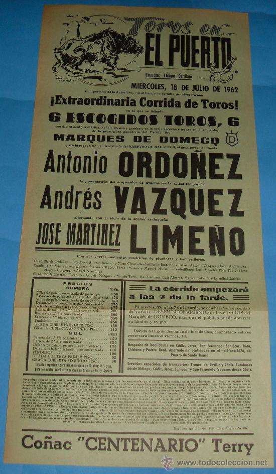 Bullfighting: CARTEL DE TOROS. PLAZA DEL PUERTO. ANTONIO ORDO&Ntilde;EZ, ANDRES VAZQUEZ Y JOSE MARTINEZ LIME&Ntilde;O. A&Ntilde;O 1962.