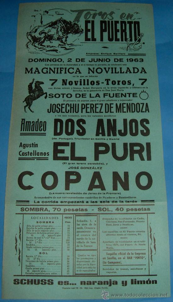 Bullfighting: CARTEL DE TOROS. PLAZA DEL PUERTO. ANMADEO DOS ANJOS, EL PURI Y JOSE GONZALEZ COPANO. A&Ntilde;O 1963.