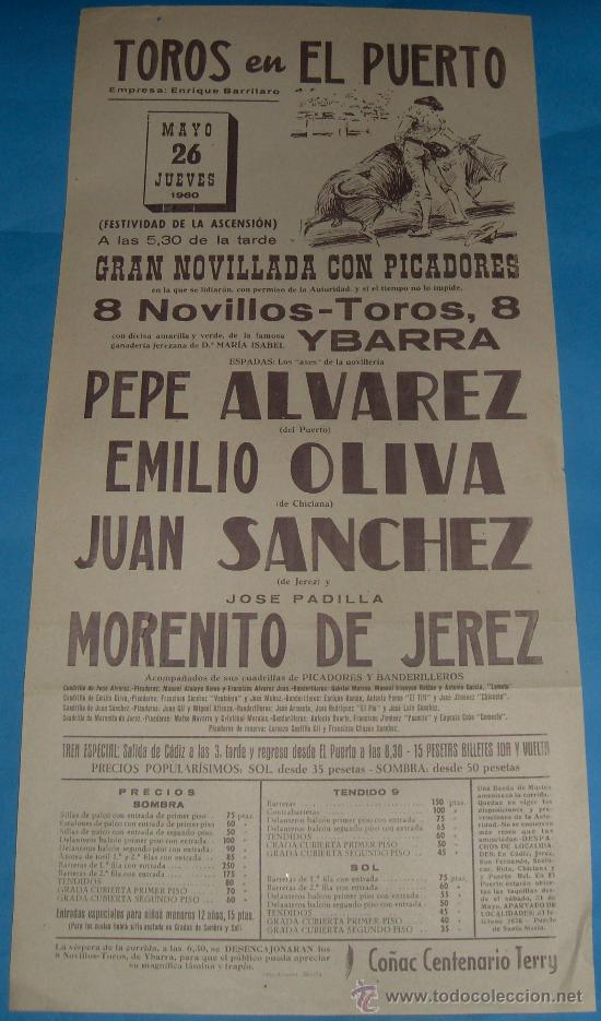 Bullfighting: CARTEL DE TOROS. PLAZA DEL PUERTO. PEPE ALVAREZ, EMILIO OLIVA, JUAN SANCHEZ Y MORENITO DE JEREZ.