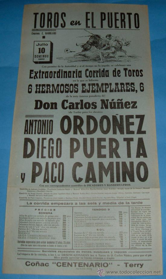 Bullfighting: CARTEL DE TOROS. PLAZA DEL PUERTO. ANTONIO ORDO&Ntilde;EZ, DIEGO PUERTA Y PACO CAMINO. A&Ntilde;O 1960.