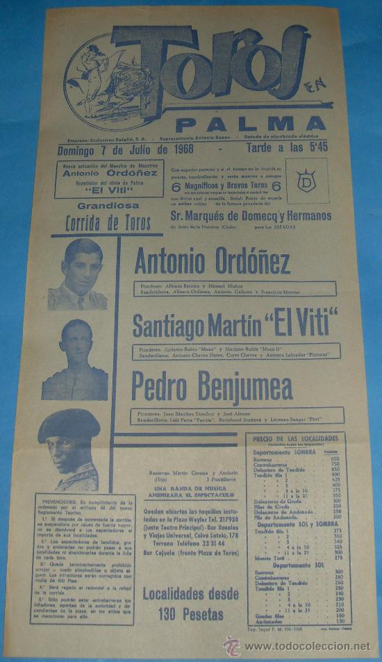 Bullfighting: CARTEL DE TOROS. PLAZA DE PALMA. ANTONIO ORDO&Ntilde;EZ, EL VITI Y PEDRO BEJUMEDA. A&Ntilde;O 1968.