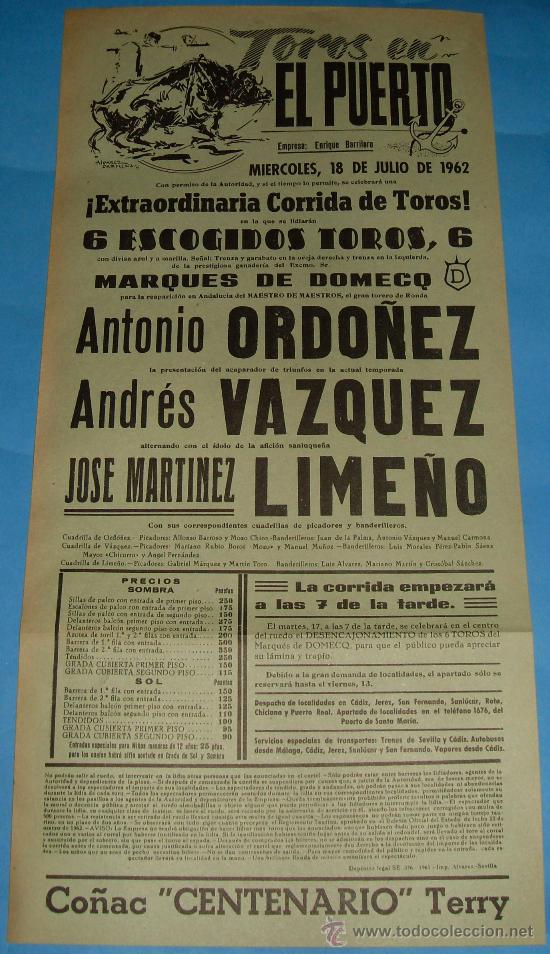 Bullfighting: CARTEL DE TOROS. PLAZA DEL PUERTO. ANTONIO ORDO&Ntilde;EZ, ANDRES VAZQUEZ Y LIME&Ntilde;O. A&Ntilde;O 1962.