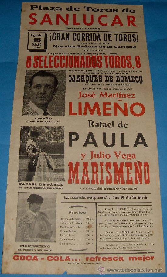 Stierkampf: CARTEL DE TOROS. PLAZA DE SANLUCAR. LIME&Ntilde;O, RAFAEL DE PAULA Y JULIO VEGA MARISME&Ntilde;O. A&Ntilde;O 1970.