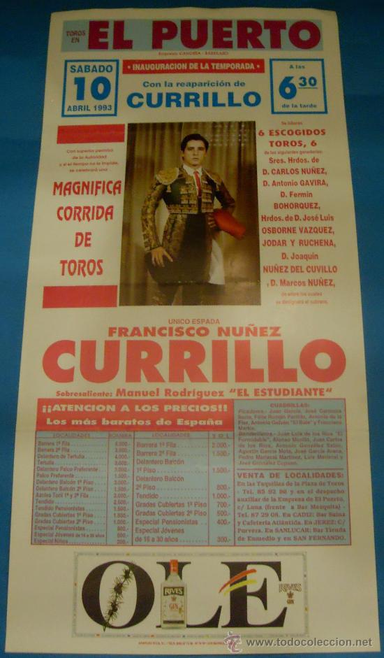 Stierkampf: CARTEL DE TOROS. PLAZA DEL PUERTO. INAUGURACION DE LA TEMPORADA CON LA REAPARICION DE CURRILLO. 1993