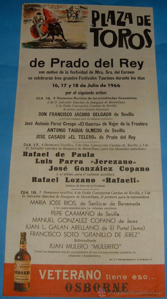 Stierkampf: CARTEL DE TOROS. PLAZA DE PRADO DEL REY. RAFAEL DE PAULA, EL JEREZANO, COPANO...A&Ntilde;O 1966.