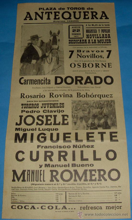 Tauromachia: CARTEL DE TOROS. PLAZA DE ANTEQUERA. JOSELE, MIGUELETE, CURRILLO Y MANUEL ROMERO. A&Ntilde;O 1971.