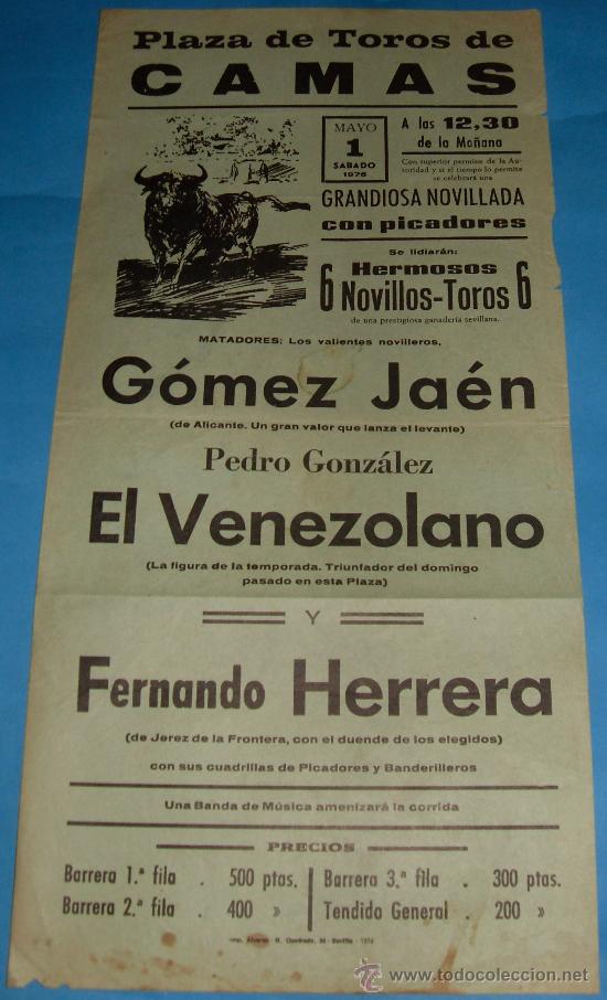 Tauromachia: CARTEL DE TOROS. PLAZA DE CAMAS. GOMEZ JAEN, EL VENEZOLANO Y FERNANDO HERRERA. A&Ntilde;O 1976.