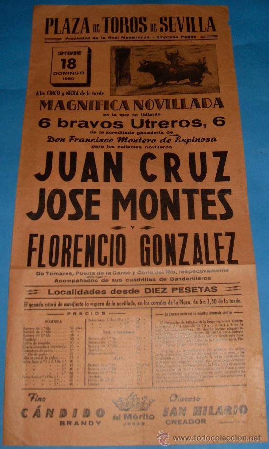 Tauromachia: CARTEL DE TOROS. PLAZA DE SEVILLA. JUAN CRUZ, JOSE MONTES Y FLORENCIO GONZALEZ. A&Ntilde;O 1960.