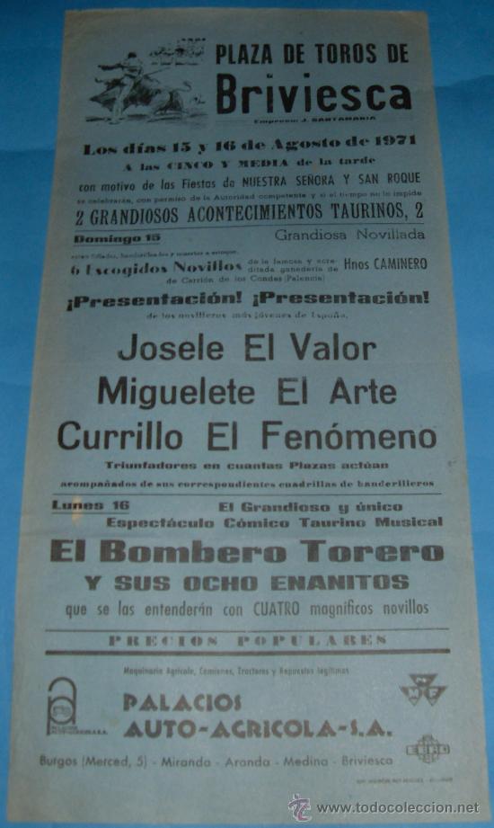 Tauromachia: CARTEL DE TOROS. PLAZA DE BRIESCA. JOSELE EL VALOR, MIGUELETE EL ARTE Y EL FENOMENO. A&Ntilde;O 1971.