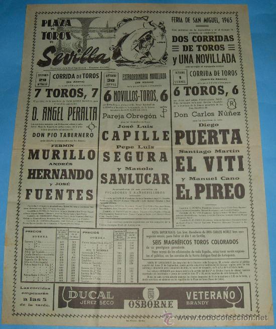 Tauromachia: CARTEL DE TOROS. PLAZA DE SEVILLA. FERIA DE SNA MIGUEL 1965.