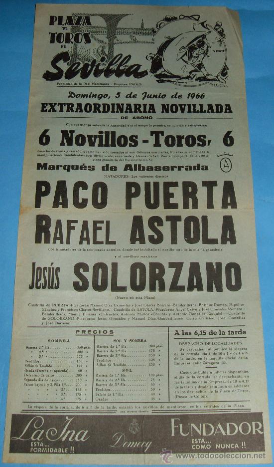 Bullfighting: CARTEL DE TOROS. PLAZA DE SEVILLA. PACO PUERTA, RAFAEL ASTOLA Y JESUS SOLORZANO. A&Ntilde;O 1966.