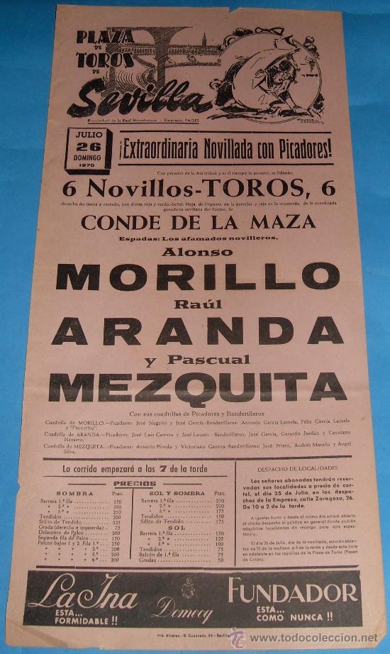 Tauromachia: CARTEL DE TOROS. PLAZA DE SEVILLA. ALONSO MORILLO, RAUL ARANDA Y PASCUAL MEZQUITA. A&Ntilde;O 1970.